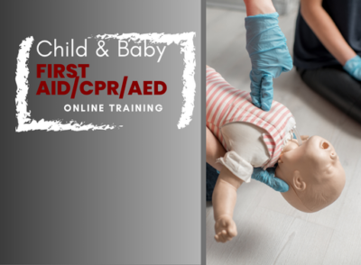 Child & Baby First Aid/CPR Online Training